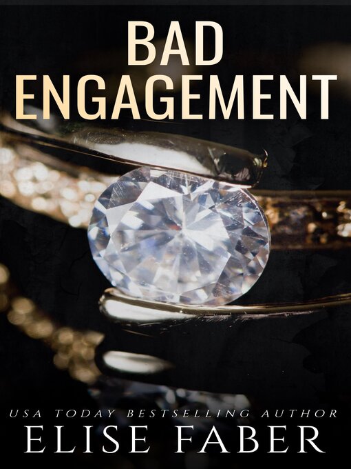 Title details for Bad Engagement by Elise Faber - Wait list